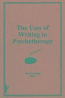 bokomslag The Uses of Writing in Psychotherapy