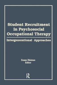 bokomslag Student Recruitment in Psychosocial Occupational Therapy