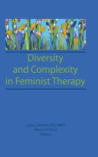 bokomslag Diversity and Complexity in Feminist Therapy