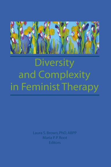 bokomslag Diversity and Complexity in Feminist Therapy