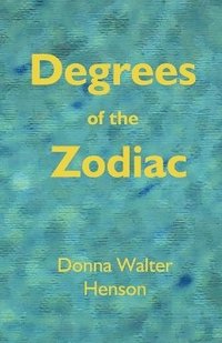 bokomslag Degrees of the Zodiac