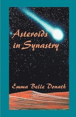 Emma B Donath - Asteroids in Synastry, Inbunden. Tillgänglighet: Lägg i varukorg