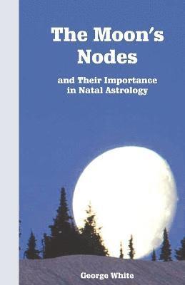 George White - Moon's Nodes, Häftad
