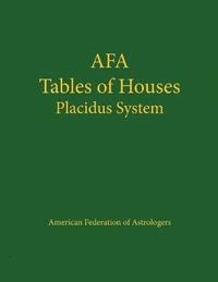 bokomslag Afa Tables of Houses: Placidus System