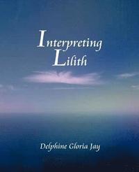 bokomslag Interpreting Lilith