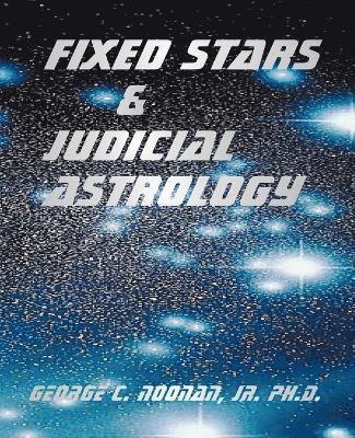 Fixed Stars and Judicial Astrology 1