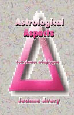 Jeanne Avery - Astrological Aspects, Häftad