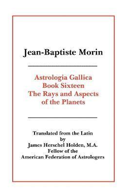 bokomslag Astrologia Gallica Book 16