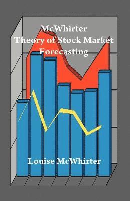 bokomslag McWhirter Theory of Stock Market Forecasting