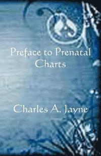 bokomslag Preface to Prenatal Charts