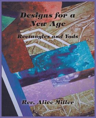 Alice Miller - Designs for a New Age, Häftad
