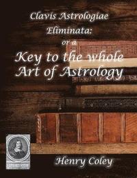 bokomslag Key to the Whole Art of Astrology