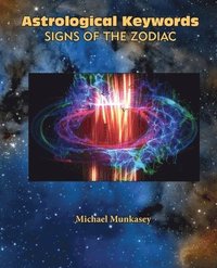 bokomslag Astrological Keywords Signs of the Zodiac