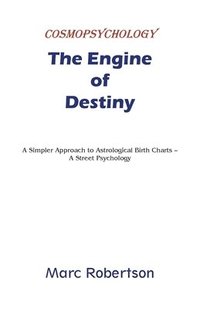 bokomslag The Engine of Destiny Cosmopsychology