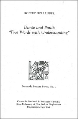 Robert Hollander - Dante and Paul's "Five Words with Understanding", Häftad