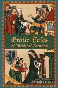 bokomslag Erotic Tales of Medieval Germany