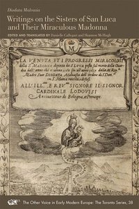 bokomslag Writings on the Sisters of San Luca and Their Miraculous Madonna