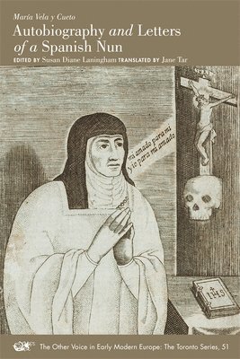 María Vela Y Cueto, Jane Tar, Susan Diane Laningham, Maria Vela Y Cueto, María Vela Y. Cueto - Autobiography and Letters of a Spanish Nun, Häftad
