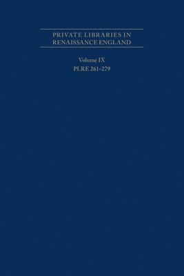 Private Libraries in Renaissance England: A Coll  PLRE 261279 1