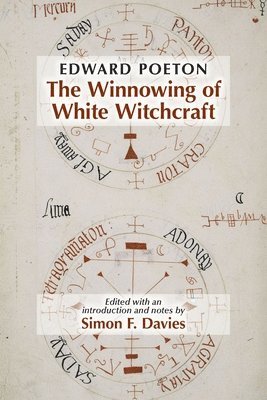 Edward Poeton: The Winnowing of White Witchcraft 1
