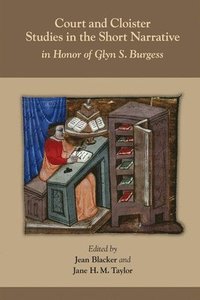 bokomslag Court and Cloister: Studies in the Short Narrati  In Honor of Glyn S. Burgess