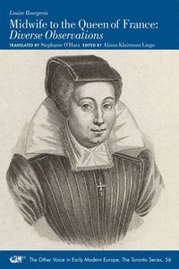 bokomslag Midwife to the Queen of France  Diverse Observations