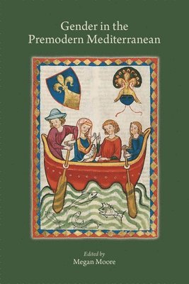 Megan Moore, Megan Moore - Gender in the Premodern Mediterranean, Häftad