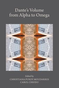 bokomslag Dante?s Volume from Alpha to Omega