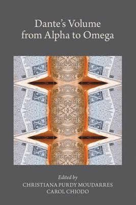 bokomslag Dante?s Volume from Alpha to Omega