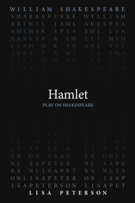 William Shakespeare, Lisa Peterson - Hamlet, Häftad