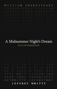 bokomslag A Midsummer Night`s Dream