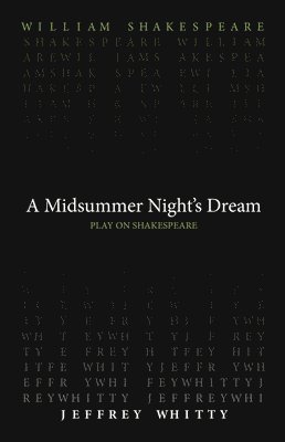 bokomslag A Midsummer Night`s Dream