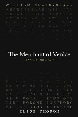 William Shakespeare, Elise Thoron - Merchant of Venice, Häftad