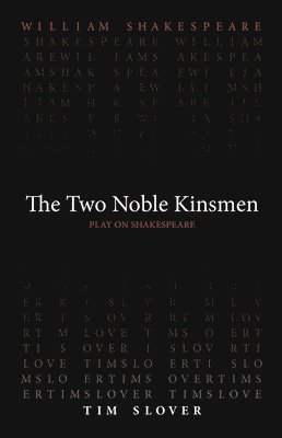 The Two Noble Kinsmen 1