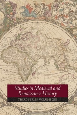 Studies in Medieval and Renaissance History: Volume 13 1