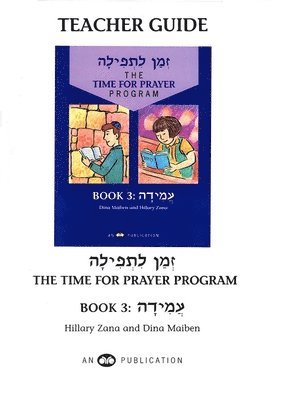 Behrman House - Z'man L'Tefilah Volume 3 - Teacher's Guide, Häftad