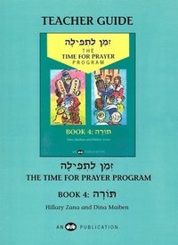 bokomslag Z'man L'Tefilah Volume 4 - Teacher's Guide