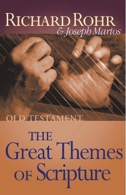 The Great Themes of Scripture: Old Testament 1