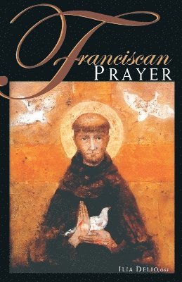 Franciscan Prayer 1