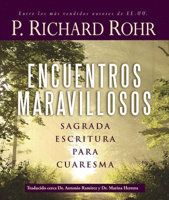 Encuentros Maravillosos: Sagrada Escritura para Cuaresma = Wonderful Encounters 1