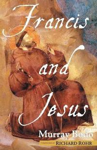 bokomslag Francis and Jesus