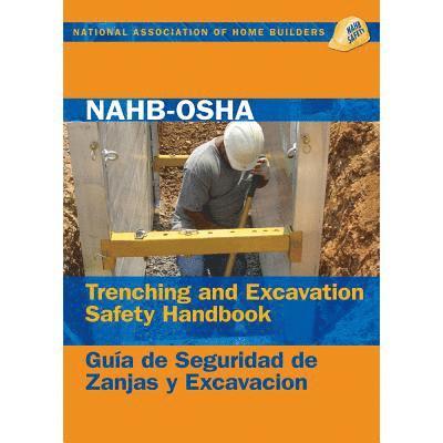 NAHB-OSHA Trenching and Excavation Safety Handbook, English-Spanish