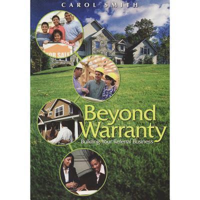 Carol Smith - Beyond Warranty: Building Your Referral Business [With CDROM], Häftad