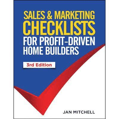 Sales And Marketing Checklists for Profit-Driven Home Builders 1