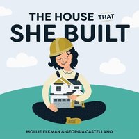 bokomslag The House That She Built