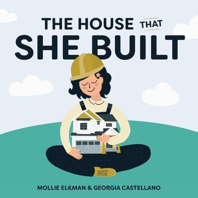The House That She Built 1