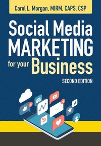 bokomslag Social Media Marketing for Your Business, Second Edition