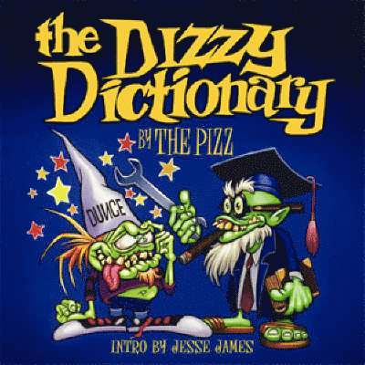 The Dizzy Dictionary 1