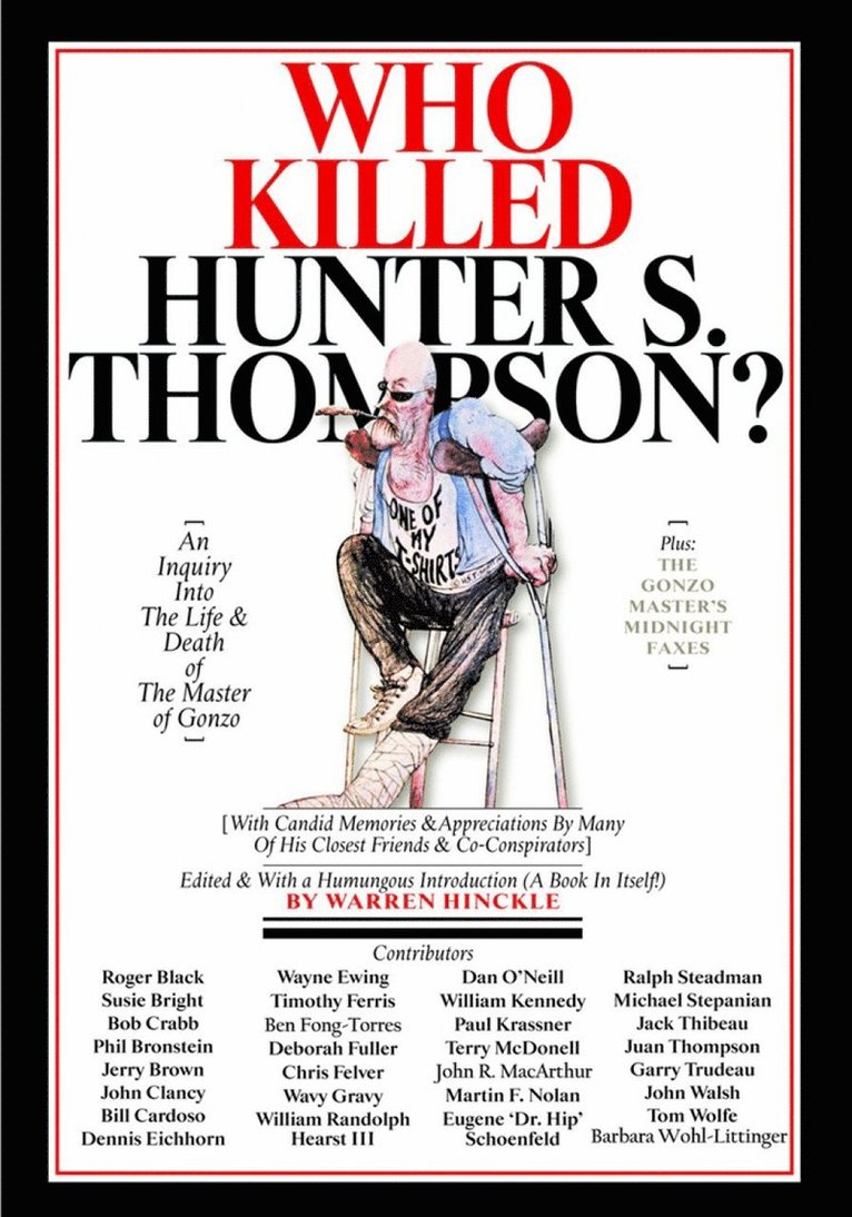 Who Killed Hunter S. Thompson? 1
