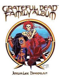 bokomslag Grateful Dead Family Album